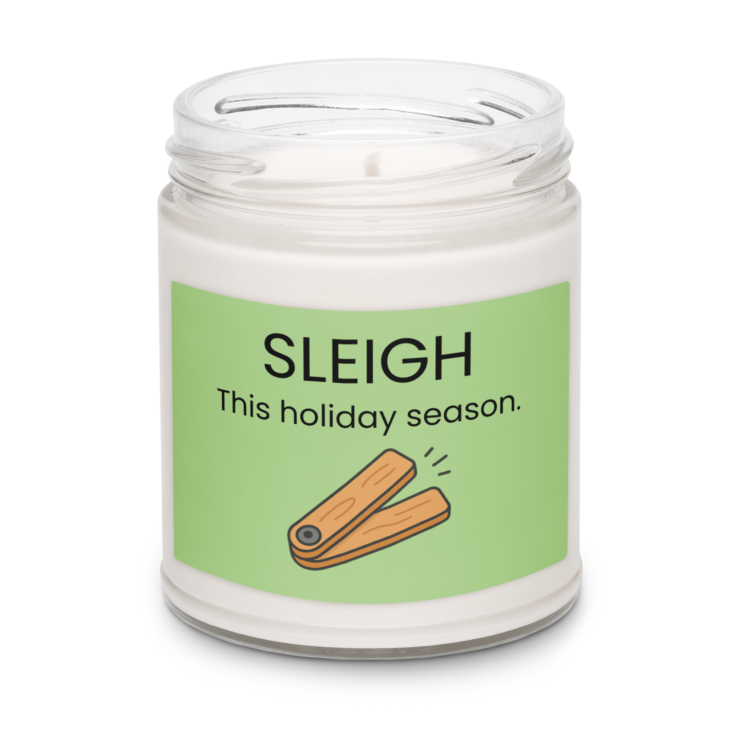 Sleigh This Holiday Season Scented Candle